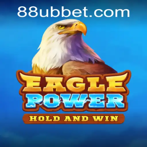 EaglePower: Unleashing the Thrill of Gaming with UBBet