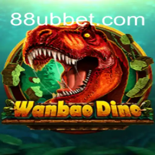 Discover the Exciting World of WanBaoDino with UBBet