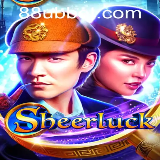 Discover the Thrills of Sheerluck with UBBet