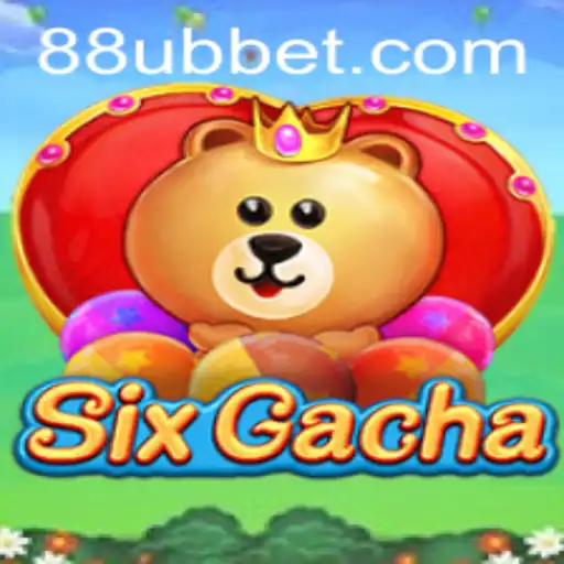 Unveiling SixGacha: A New Era of Gaming with UBBet