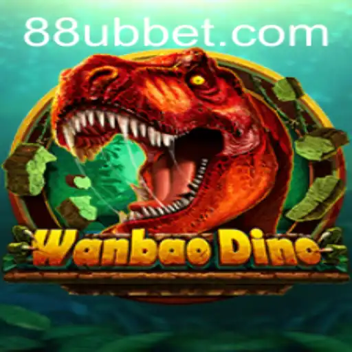 Discover the Exciting World of WanBaoDino with UBBet